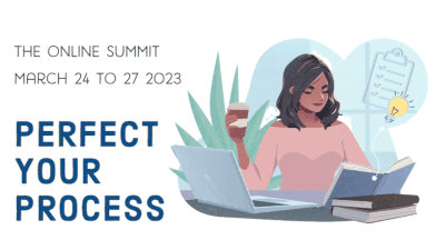 Perfect Your Process 2023 online summit, running March 24th-27th.