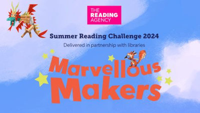 Summer Reading and Marvellous Makers 2024
