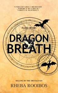 Dragon Breath: Floss or Die!